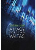 Cséfalvay Zoltán - A nagy korszakváltás