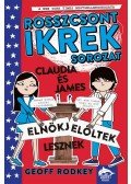 Geoff Rodkey - Claudia és James elnökjelöltek lesznek - Rosszcsont ikrek 3. rész