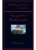 Nyerges Judit, Jankovics József, Tusor Péter,Tusor Péter - Gyöngyösi István levelei és iratai