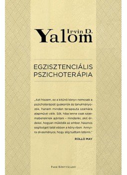 IRVIN YALOM - Egzisztenciális pszichoterápia IRVIN YALOM - Egzisztenciális pszichoterápia, Budapest 2017 antikvár könyv