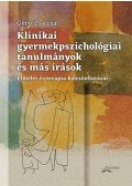 Gerő Zsuzsa - Klinikai gyermekpszichológiai tanulmányok és más írások - Elmélet és terápia kölcsönhatásai