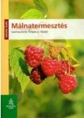 Porpáczy Aladár - Málnatermesztés