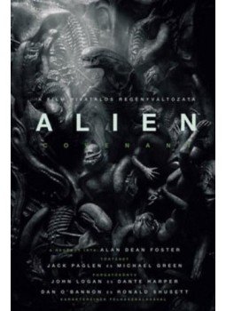 Alan Dean Foster - Alien - Covenant Alan Dean Foster - Alien - Covenant, 2017 antikvár könyv