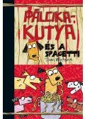 Tom Watson - Pálcikakutya és a spagetti