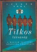 Szekér Nóra - Titkos társaság