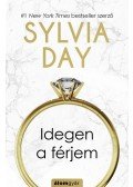 Sylvia Day - Idegen a férjem