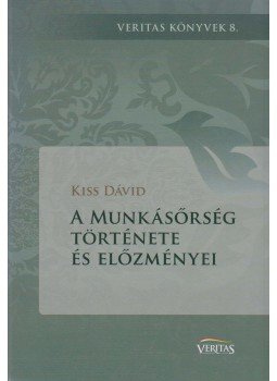 Kiss Dávid - A Munkásőrség története és előzményei Kiss Dávid - A Munkásőrség története és előzményei, Budapest 2017 antikvár könyv