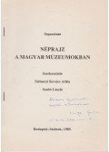 Viga Gyula - Néprajzi gyűjtemények Borsod-Abaúj-Zemplén megyében (dedikált)