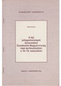 Páll István - A táji jellegzetességek keveredése Északkelet-Magyarország népi építkezésében a 18-19. században (dedikáltt)