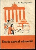 Dr. Bogdány Ferenc - Kevés szóval németül