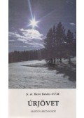 Barsi Balázs - Úrjövet