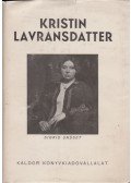 Undset, Sigrid - Kristin Lavransdatter