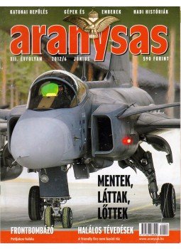 Tőrös István - Aranysas 2012/6. Tőrös István - Aranysas 2012/6., Budapest 2012 antikvár könyv