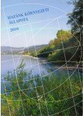 Steiner Ferenc - Hazánk környezeti állapota 2010
