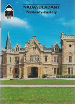 Sisa József - Nádasdladány – Nádasdy-kastély,  2001 antikvár könyv