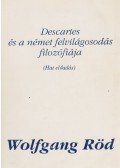 Wolfgang Röd - Descartes és a német felvilágosodás filozófiája
