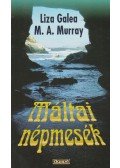 Liza Galea,Murray, Margaret A. - Máltai népmesék