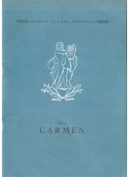 Bónis Ferenc - Bizet: Carmen Bónis Ferenc - Bizet: Carmen, 1965 antikvár könyv