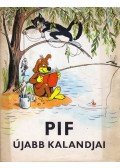Veress Miklós - Pif újabb kalandjai