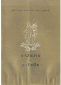 Maácz László - A szilfid - Etűdök