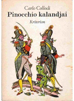 Carlo Collodi - Pinocchio kalandjai Carlo Collodi - Pinocchio kalandjai, Bukarest 1986 antikvár könyv