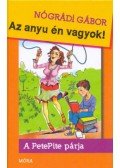 Nógrádi Gábor - Az anyu én vagyok (5. kiadás)