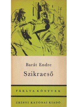 Barát Endre - Szikraeső Barát Endre - Szikraeső, Budapest 1968 antikvár könyv