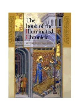 . - The book of the Illuminated Chronicle, null 2009 antikvár könyv