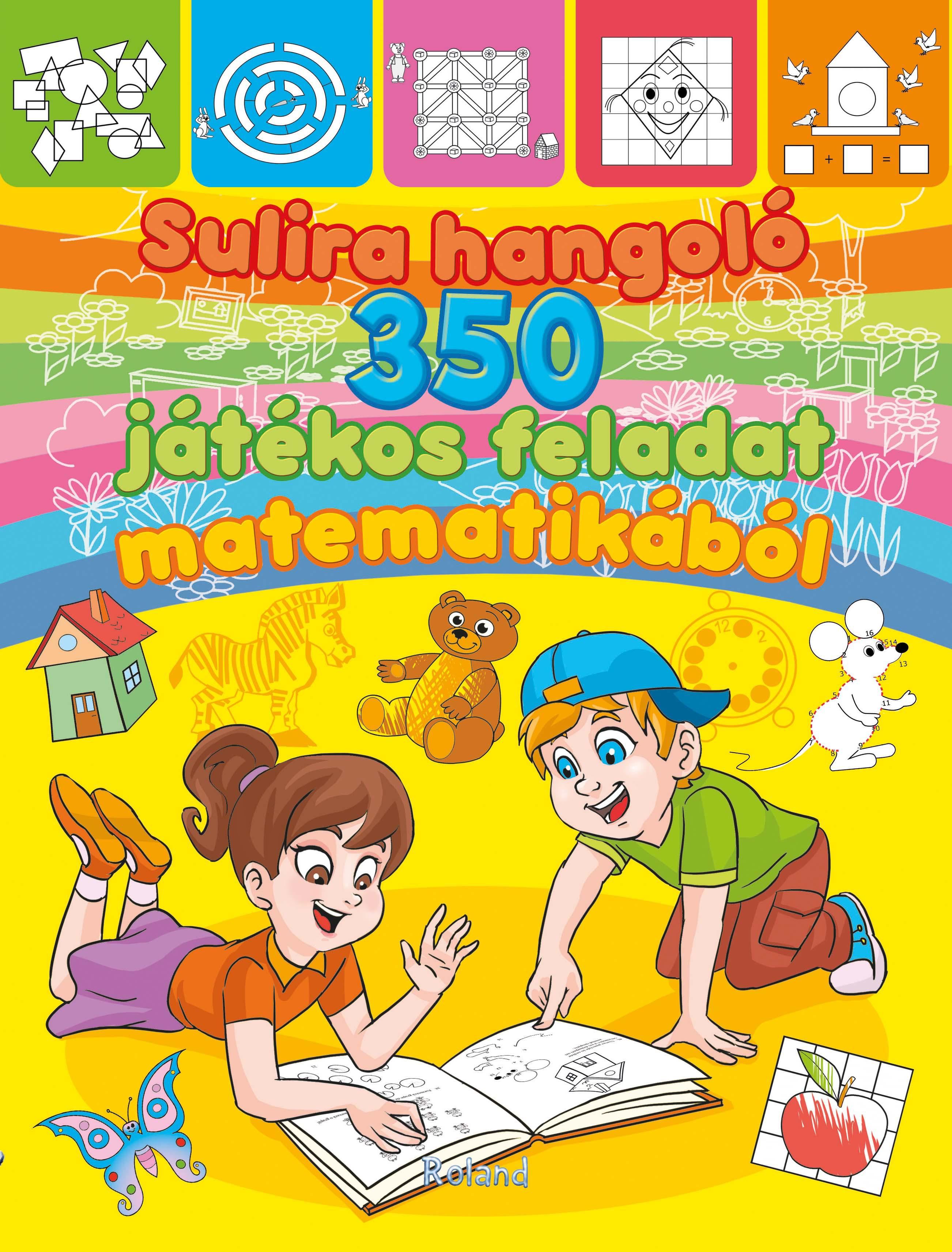 Lengyel Orsolya - Sulira hangoló - 350 játékos feladat matematikából, null 2017 antikvár könyv