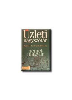 Hamblock - Német-Magyar üzleti nagyszótár Hamblock - Német-Magyar üzleti nagyszótár, null 0 antikvár könyv