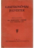 özv. Jeszenszky Imréné Mácsai Csernovics Lara - Gasztronómiai jegyzetek
