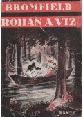 Bromfield, Louis - Rohan a víz