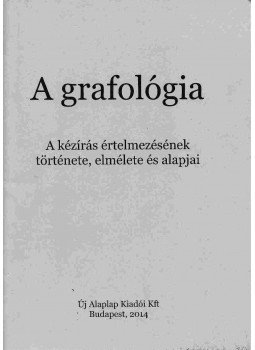 Podonyi Hedvig - A grafológia Podonyi Hedvig - A grafológia, Budapest 2014 antikvár könyv