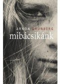 Arnon Grunberg - Mibácsikánk