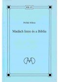 Pollák Miksa - Madách Imre és a Biblia