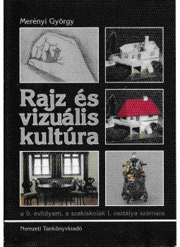 Merényi György - Rajz és vizuális kultúra, Budapest 2005 antikvár könyv