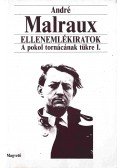 André Malraux - Ellenemlékiratok