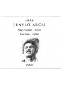 Nagy Gáspár - 1956 fénylő arcai