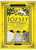 Szokács Eszter , Nagy Norbert - József - Bibliai történetek