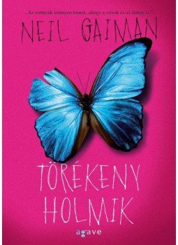 Neil Gaiman - Törékeny holmik Neil Gaiman - Törékeny holmik, Budapest 2017 antikvár könyv