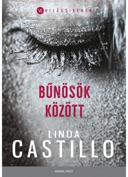 Linda Castillo - Bűnösök között Linda Castillo - Bűnösök között, Budapest 2017 antikvár könyv