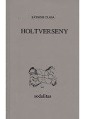 BÁTHORI CSABA - Holtverseny