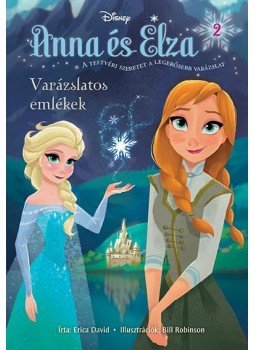  - Disney - Jégvarázs - Anna és Elza 2: Varázslatos emlékek, null 2017 antikvár könyv