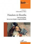 Schwendtner Tibor (szerk.) - Hatalom és filozófia