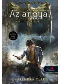 Cassandra Clare - Az angyal  - Pokoli szerkezetek trilógia 1.