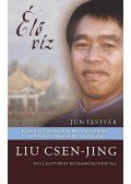 Liu Csen-Jing - Élő víz