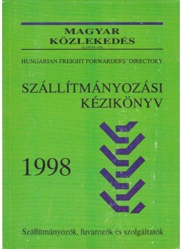 Erdélyi András - Szállítmányozási kézikönyv 1998, Budapest 1998 antikvár könyv