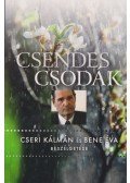 Bene Éva szerk. - Csendes csodák