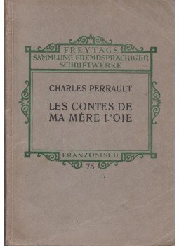 Perrault, Charles - Les contes de ma mere l'oie Perrault, Charles - Les contes de ma mere l'oie, Wien 1923 antikvár könyv