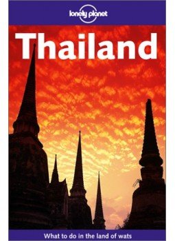 Joe Cummings, Steven Martin - Lonely Planet – Thailand Joe Cummings, Steven Martin - Lonely Planet – Thailand, Melbourne, Oakland, London, Paris 2001 antikvár könyv